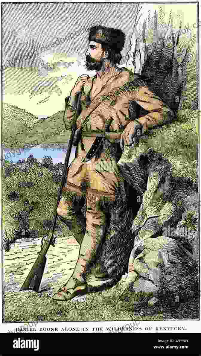 Daniel Boone Navigating The Wilderness Of Kentucky During His Explorations Benjamin Nathan Tuggle: Adventurer: Daniel Boone And The Settlement Of Boonesborough Kentucky