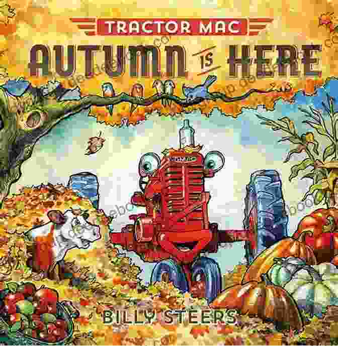 Tractor Mac Autumn Is Here Book Cover Tractor Mac: Autumn Is Here