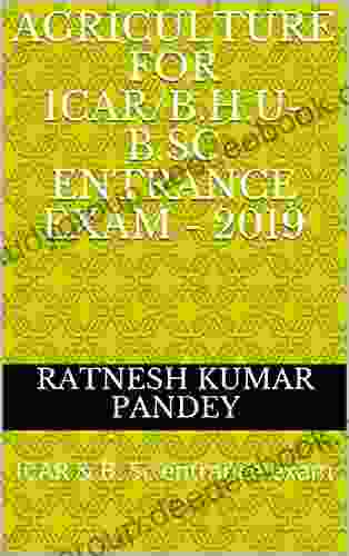 Agriculture For ICAR/B H U B Sc Entrance Exam 2024: ICAR B Sc Entrance Exam (Agriculature)