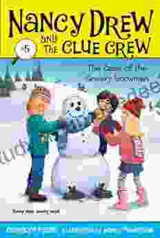 Case of the Sneaky Snowman (Nancy Drew and the Clue Crew 5)