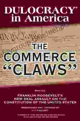 Dulocracy In America: The Commerce Claws