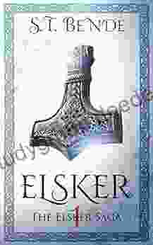 Elsker (Elsker Saga 1) S T Bende