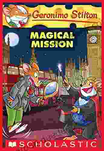 Magical Mission (Geronimo Stilton #64) Geronimo Stilton