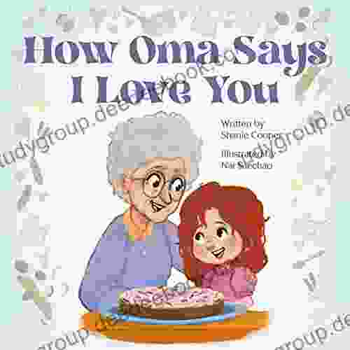 How Oma Says I Love You