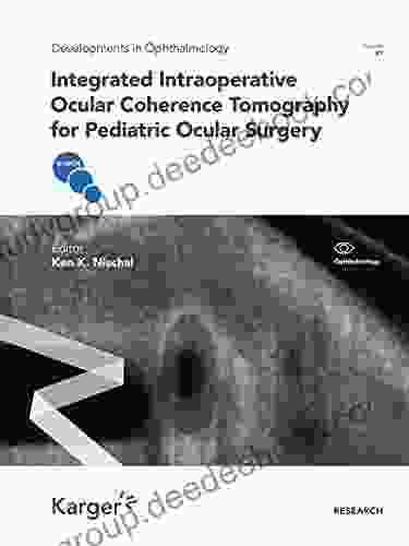 Integrated Intraoperative Ocular Coherence Tomography For Pediatric Ocular Surgery (Developments In Ophthalmology)