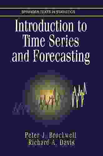 Introduction To Time And Forecasting (Springer Texts In Statistics)