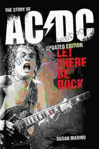 Let There Be Rock: The Story Of AC/DC