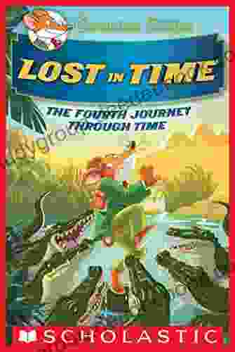 Lost In Time (Geronimo Stilton Journey Through Time #4)