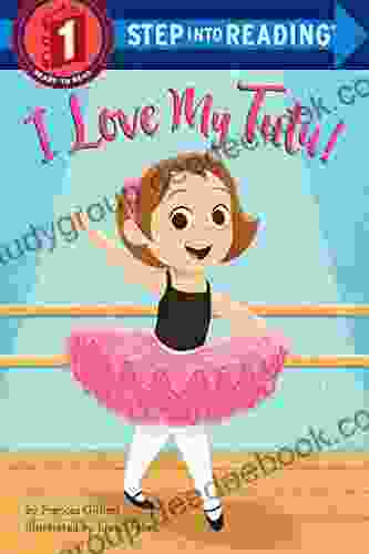 I Love My Tutu (Step Into Reading)