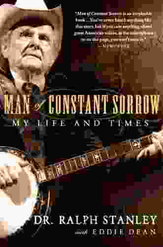 Man of Constant Sorrow: My Life and Times