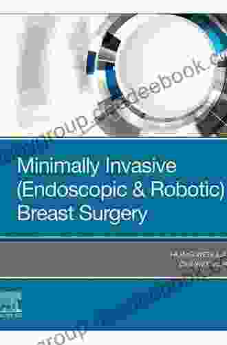 Minimally Invasive (Endoscopic Robotic) Breast Surgery