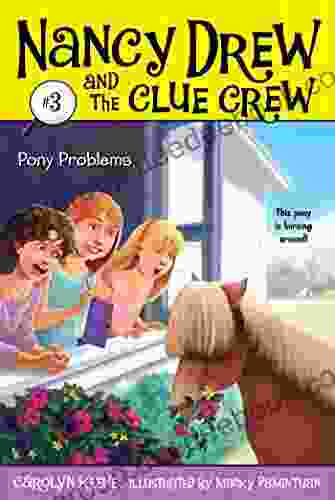 Pony Problems (Nancy Drew And The Clue Crew 3)