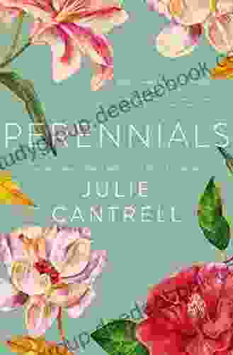 Perennials Julie Cantrell