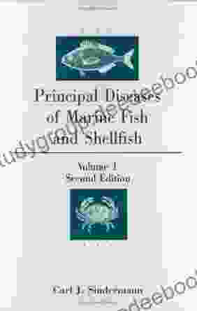 Principal Diseases Of Marine And Shellfish (Principal Diseases Of Marine Fish Shellfish 1)