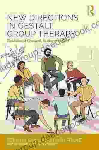 New Directions in Gestalt Group Therapy: Relational Ground Authentic Self