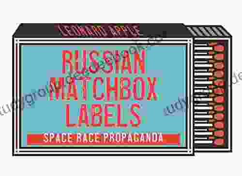 Russian Matchbox Labels: Space Race Propaganda