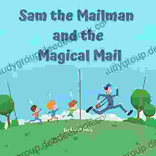 Sam the Mailman and the magical mail