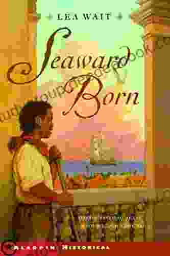 Seaward Born (Aladdin Historical Fiction)