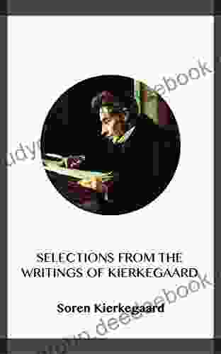 Selections From The Writings Of Kierkegaard