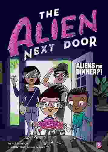 The Alien Next Door 2: Aliens For Dinner?