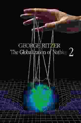 The Globalization of Nothing 2 George Ritzer