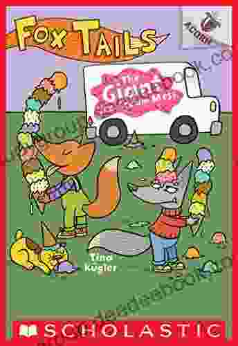 The Giant Ice Cream Mess: An Acorn (Fox Tails #3)