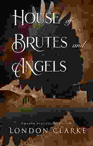 House Of Brutes And Angels (Dunmoor 2)