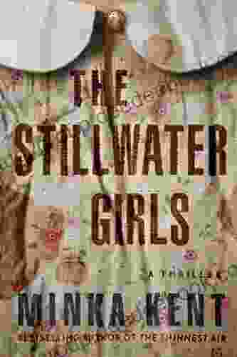 The Stillwater Girls Minka Kent