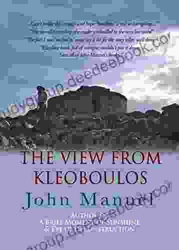 The View From Kleoboulos John Manuel