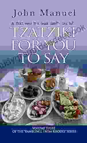 Tzatziki For You To Say (The Ramblings From Rhodes 3)