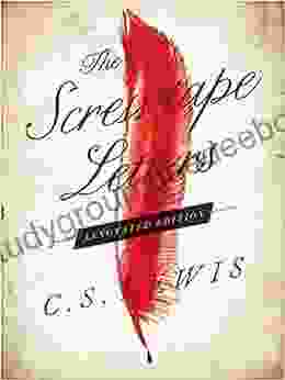 The Screwtape Letters: Annotated Edition