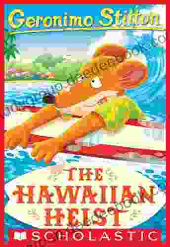 The Hawaiian Heist (Geronimo Stilton #72)