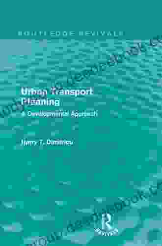 Urban Transport Planning (Routledge Revivals): A Developmental Approach